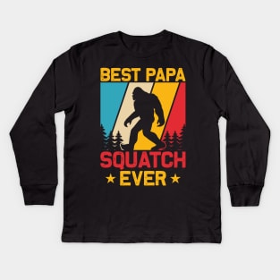 Best Papa Squatch Ever, Bigfoot Sasquatch Dad Kids Long Sleeve T-Shirt